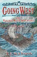 bokomslag Going West Book 3: The Feather River Adventure Book 3
