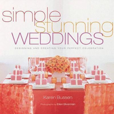 Simple Stunning Weddings 1