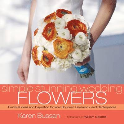 Simple Stunning Weddings Flowers 1