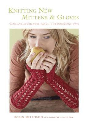KNITTING NEW MITTENS & GL