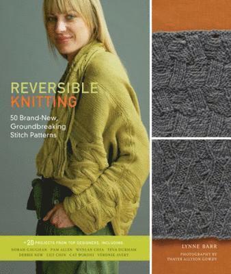 Lynne Barr - Reversible Knitting, Inbunden