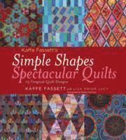 bokomslag Kaffe Fassett's Simple Shapes Spectacular Quilts