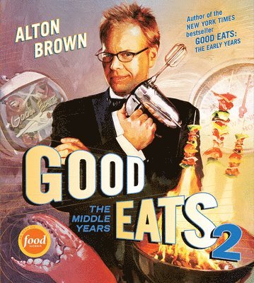 Good Eats 2 1