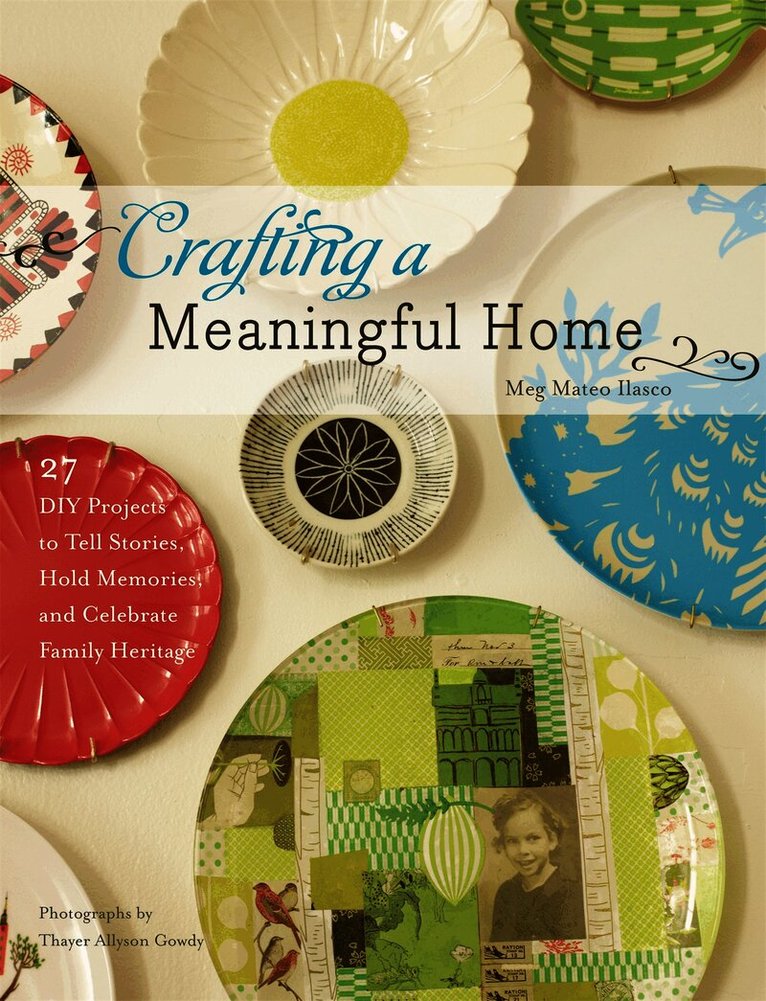 Crafting a Meaningful Home