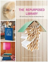 bokomslag The Repurposed Library