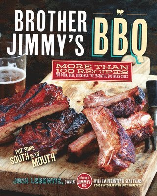 bokomslag Brother Jimmy's BBQ: More than 100 Recipes for Pork, Beef, Chicken, and the Essential Southern Sides