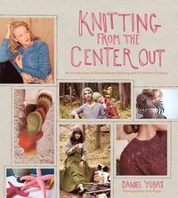 bokomslag Knitting from the Center Out