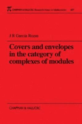 Covers and Envelopes in the Category of Complexes of Modules 1