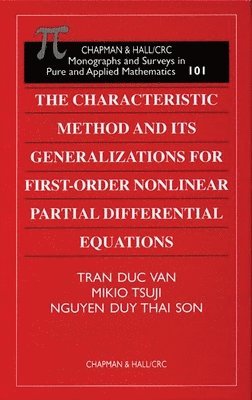 bokomslag The Characteristic Method and Its Generalizations for First-Order Nonlinear Partial Differential Equations