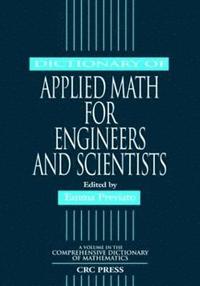 bokomslag Dictionary of Applied Math for Engineers and Scientists