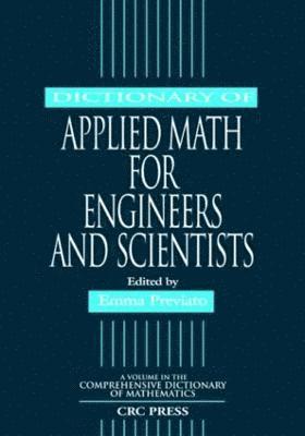 bokomslag Dictionary of Applied Math for Engineers and Scientists