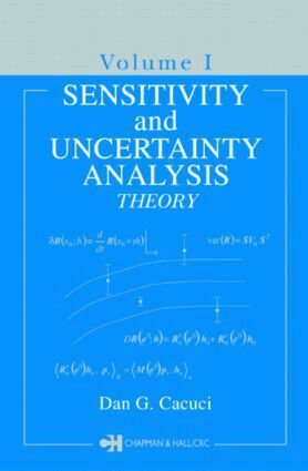 Dan G. Cacuci - Sensitivity & Uncertainty Analysis, Volume 1, Inbunden