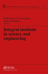 bokomslag Integral Methods in Science and Engineering