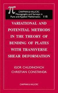 bokomslag Variational and Potential Methods in the Theory of Bending of Plates with Transverse Shear Deformation