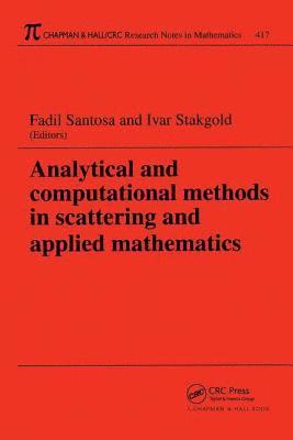 Fadil Santosa - Analytical and Computational Methods in Scattering and Applied Mathematics, Häftad
