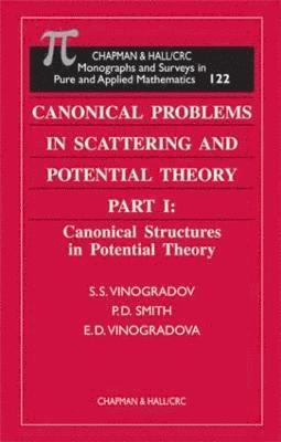 Canonical Problems in Scattering and Potential Theory Part 1 1