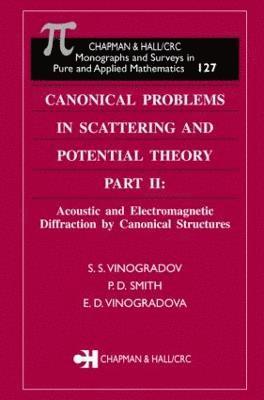 bokomslag Canonical Problems in Scattering and Potential Theory Part II