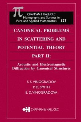 Canonical Problems in Scattering and Potential Theory Part II 1