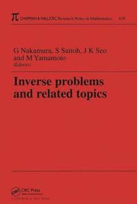 bokomslag Inverse Problems and Related Topics