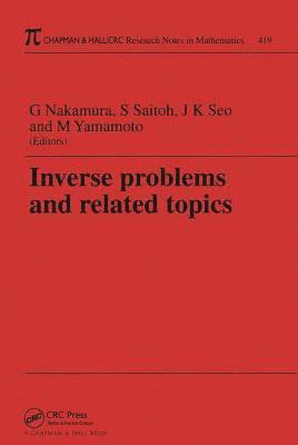 Gen Nakamura - Inverse Problems and Related Topics, Häftad