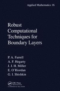 bokomslag Robust Computational Techniques for Boundary Layers