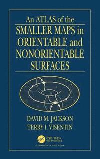 bokomslag An Atlas of the Smaller Maps in Orientable and Nonorientable Surfaces