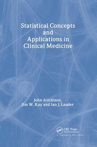 bokomslag Statistical Concepts and Applications in Clinical Medicine
