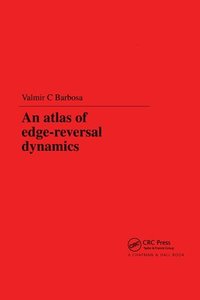 bokomslag An Atlas of Edge-Reversal Dynamics