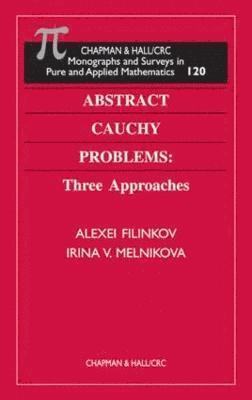 Irina V. Melnikova, Alexei Filinkov, Russia) Melnikova, Irina V. (Institute of Mathematics and Computer Sciences, Ural Federal University, Yekaterinburg, Australia) Filinkov, Alexei (University of Adelaide - Abstract Cauchy Problems, Inbunden