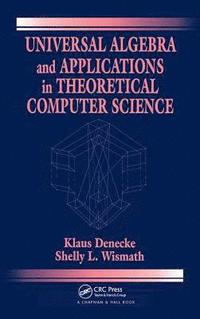 bokomslag Universal Algebra and Applications in Theoretical Computer Science