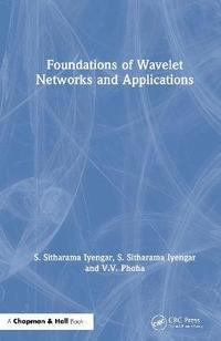 bokomslag Foundations of Wavelet Networks and Applications