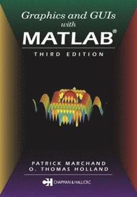 bokomslag Graphics and GUIs with MATLAB