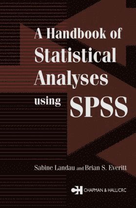 A Handbook of Statistical Analyses Using SPSS 1