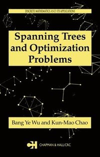 bokomslag Spanning Trees and Optimization Problems
