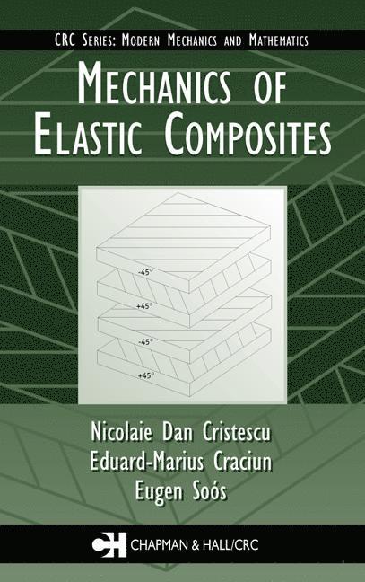 Mechanics of Elastic Composites 1