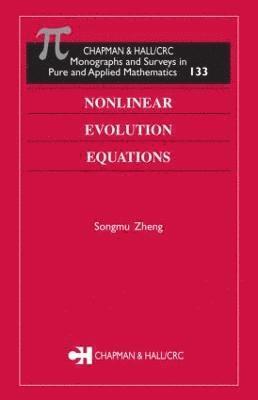 Songmu Zheng - Nonlinear Evolution Equations, Inbunden