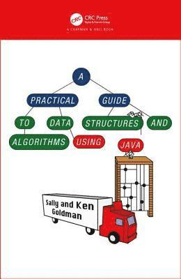 A Practical Guide to Data Structures and Algorithms using Java 1