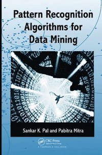 bokomslag Pattern Recognition Algorithms for Data Mining