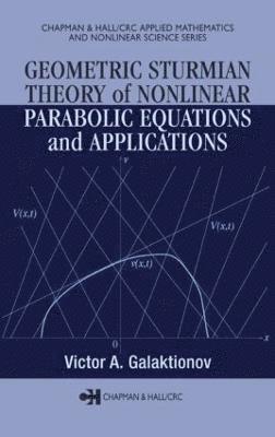 Geometric Sturmian Theory of Nonlinear Parabolic Equations and Applications 1