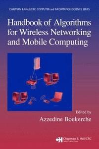 bokomslag Handbook of Algorithms for Wireless Networking and Mobile Computing