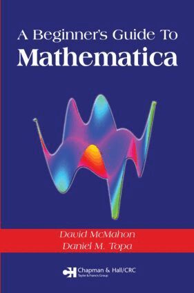 David McMahon - Beginner's Guide To Mathematica, Häftad