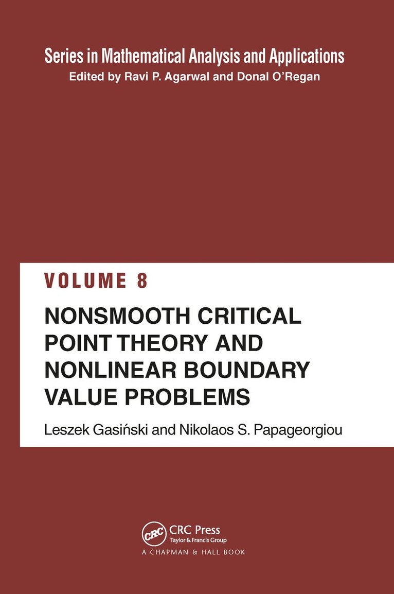 Leszek Gasinski, Nikolaos S. Papageorgiou - Nonsmooth Critical Point Theory and Nonlinear Boundary Value Problems, Inbunden