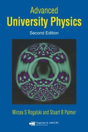Mircea S. Rogalski, Stuart B. Palmer, Portugal) Rogalski, Mircea S. (Instituto Superior Tecnico - Advanced University Physics, Inbunden
