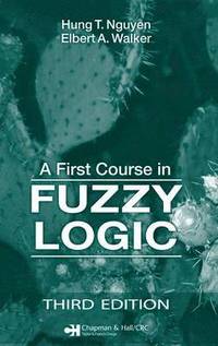 bokomslag A First Course in Fuzzy Logic