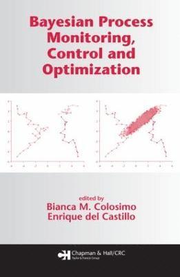 bokomslag Bayesian Process Monitoring, Control and Optimization