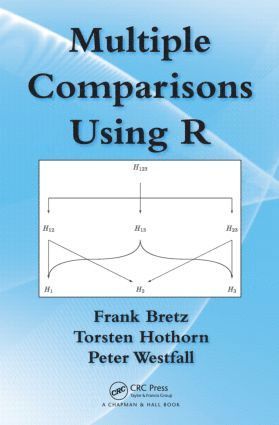 Multiple Comparisons Using R 1