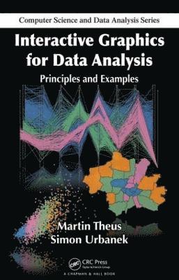 Martin Theus, Simon Urbanek, Germany) Theus, Martin (Munich, USA) Urbanek, Simon (Madison, New Jersey - Interactive Graphics for Data Analysis, Inbunden
