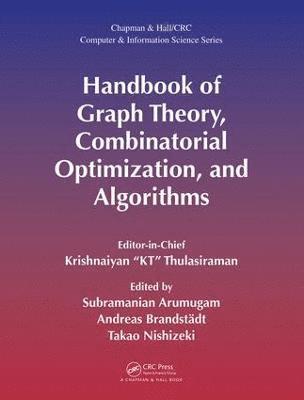 bokomslag Handbook of Graph Theory, Combinatorial Optimization, and Algorithms