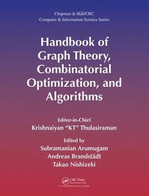 bokomslag Handbook of Graph Theory, Combinatorial Optimization, and Algorithms