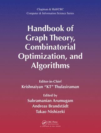 Krishnaiyan “KT” Thulasiraman, Subramanian Arumugam, Andreas Brandstädt, Takao Nishizeki, Andreas Brandstadt, Thulasiraman - Handbook of Graph Theory, Combinatorial Optimization, and Algorithms, Inbunden